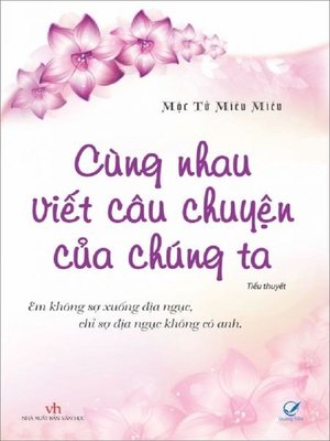 cover image of Truyen ngon tinh--Cung nhau viet cau chuyen cua chung ta